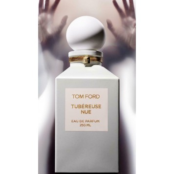Tom Ford Tubereuse Nue распив